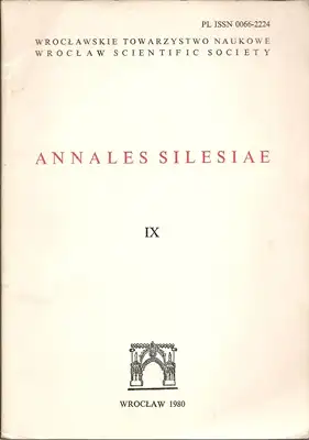 Wroclawskie Towarzystwo Naukowe / Wroclaw Scientific Society / Trzynadlowski, Jan (Ed.): Annales Silesiae IX. 
