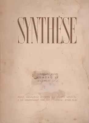 SYNTHÈSE - Quatrième Année - Numéro 12 - Décembre 1936 - Revue mensuelle réservée au corps médical