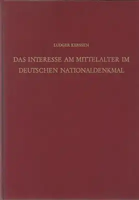 Das Interesse am Mittelalter im Deutschen Nationaldenkmal