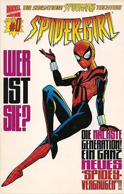 DeFalco, Tom / Patrick Olliffe: Spider-Girl  # 0  - Wer ist Sie? / Spidergirl. 