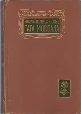 Krauß, Gustav Johannes: Fata Morgana. 