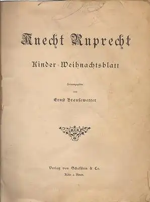 Brausewetter, Ernst: Knecht Ruprecht: Kinder- und Weihnachtsblatt. 