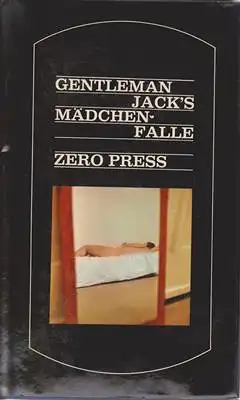 Gentleman Jack's Mädchenfalle