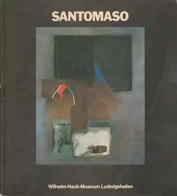 Holeczek, Bernhard: SANTOMASO Werke 1936 - 1986. 