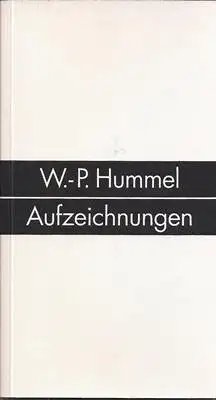 Schnetzler, Kaspar (Einleitung): W.-P. Hummel - Aufzeichnungen. 