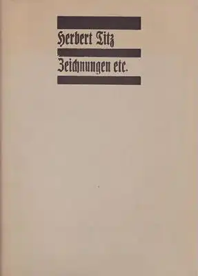Puvogel, Renate (Text): Herbert Titz - Zeichnungen etc. 