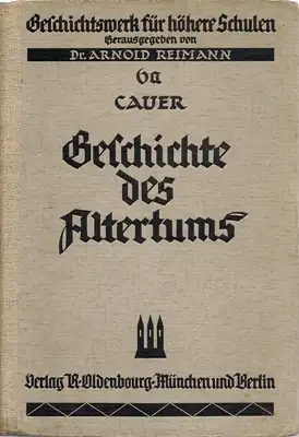 Cauer, Dr. Friedrich: Geschichte des Altertums Band 6 a für Gymnasien. 
