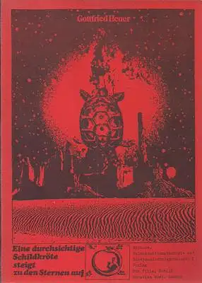 Heuer, Gottfried: Eine durchsichtige Schildkröte steigt zu den Sternen auf - Hypnose, Reinkarnationstherapie, Biodynamische Psychologie I. 
