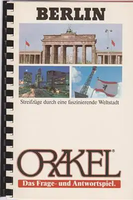 Weiss, Gerda / Waltraud Freiberger: ORAKEL Berlin - Streifzüge durch eine faszinierende Stadt - Das Frage- und Antwortspiel. 