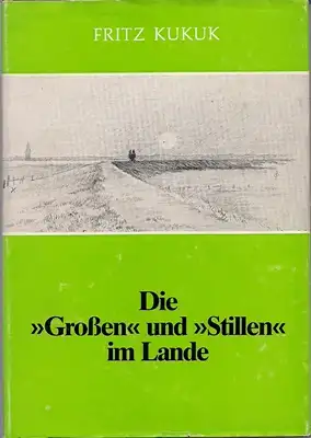 Kukuk, Fritz: Die *Großen* und *Stillen* im Lande - Gedichte. 