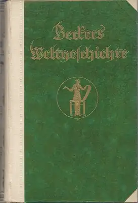 Becker, Karl Friedrich: K. F. Beckers Weltgeschichte, 12 Bände in 6 Büchern. 
