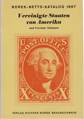 Borek-Netto-Katalog 1967 Vereinigte Staaten von Amerika und Vereinte Nationen - 43. Jahrgang. 