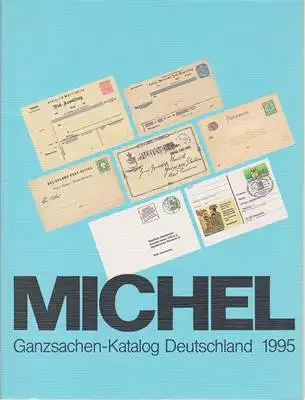 Michel-Ganzsachen-Katalog Deutschland 1995. 