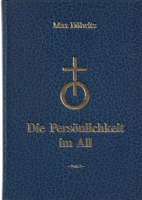 Die Persönlichkeit im All - Buch 2