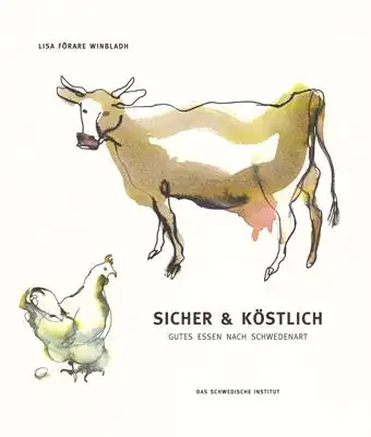 Sicher + Köstlich - Gutes Essen nach Schwedenart