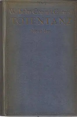 Gomoll, Wilhelm Conrad: Totentanz - Novellen. 