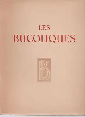 Magallon, Xavier de (Übers.) / Roussel, Ker-Xavier (Illustr.): LES BUCOLIQUES de VIRGILE. 