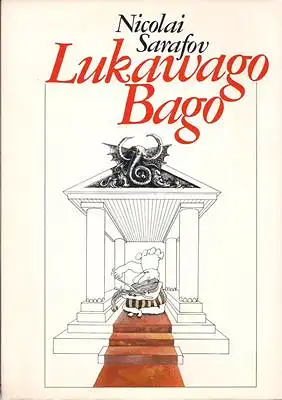 Sarafov Nicolai: Lukawago Bago. 