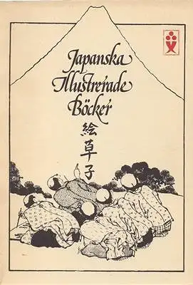 Utterström, Lennart: Japanska Illustrerade Böcker - en introduktion (Vol 1 asienserie). 