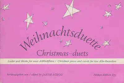 Weihnachtsduette Christmas-duets / Lieder und Stücke für zwei Altblockflöten