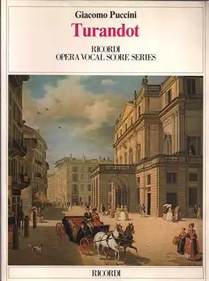 Adami, G. / Simoni, R: Giacomo Puccini - Turandot - Opera completa per canto e pianoforte. 