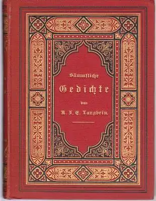 Langbein, August Friedrich Ernst: Sämmtliche Gedichte von August Friedrich Ernst Langbein - Erster Band. 