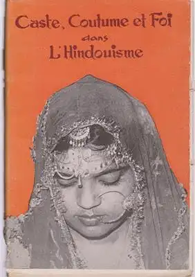 Sharma, N. K: Caste, Coutume et Foi dans L'Hindouisme. 