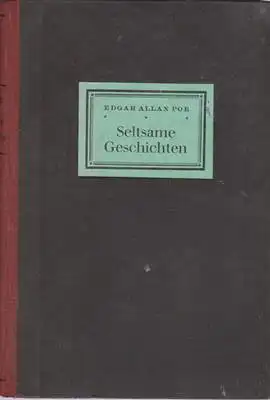 Poe, Edgar Allan /  Wilhelm Cremer (Übers.): Seltsame Geschichten. 