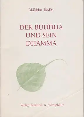 Der Buddha und sein Dhamma