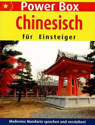Mey, Monika: Power Box Chinesisch für Einsteiger - Modernes Mandarin sprechen und verstehen! (inkl. 2 CDs). 