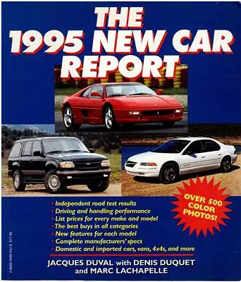 Duval, Jacques / Denis Duquet / Marc Lachapelle: The 1995 New Car Report. 