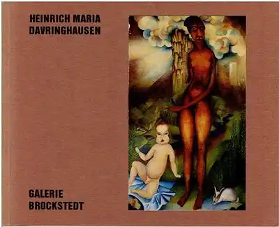 Seiler, Harald (Text): Heinrich Maria Davringhausen Bilder 1912 - 1930. 