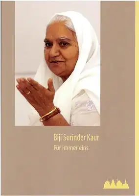 Biji Surinder Kaur: Für immer eins. 