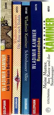 Russendisko / Schönhauser Allee / Die Reise nach Trulala / Ich bin kein Berliner / Meine Mutter, ihre Katze und der Staubsauger / Militärmusik / Karaoke / Küche totalitär (Konvolut aus 8 Büchern)