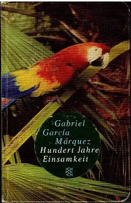 García Márquez, Gabriel: Hundert Jahre Einsamkeit. 