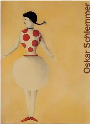 Schlemmer, Oskar / Maria Wegener: Oskar Schlemmer - Bilder, Reliefs, Aquarelle, Zeichnungen, Graphik. 