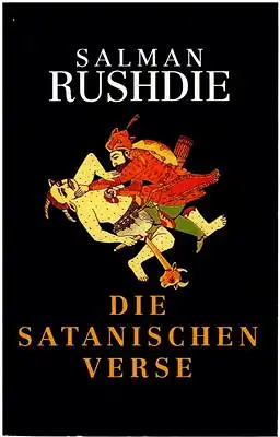 Rushdie, Salman: Die satanischen Verse. 