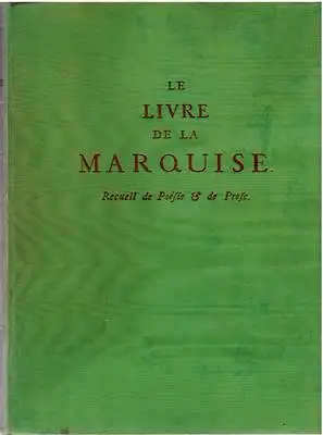 LE LIVRE DE LA MARQUISE Recueil de Poésie & de Prose