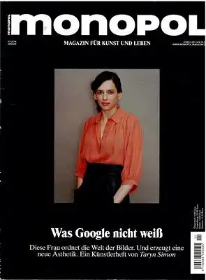 monopol - Magazin für Kunst und Leben 01/2014 - Was Google nicht weiss