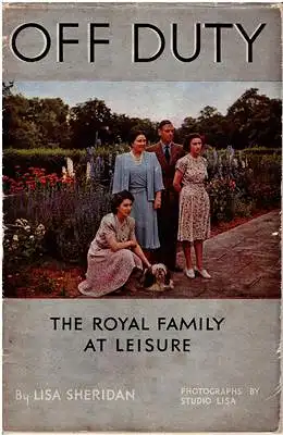 Sheridan, Lisa: Off Duty - The Royal Family al Leisure. 