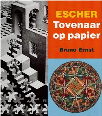 Ernst, Bruno: Escher Tovenaar op papier. 