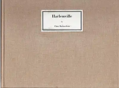 Clare Richardson: Harlemville. 