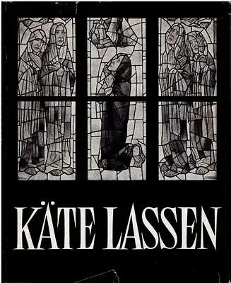 Käte Lassen - Das Werk der Malerin