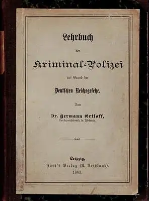 Lehrbuch Kriminal - Polizei auf Grund der Deutschen Reichsgesetze