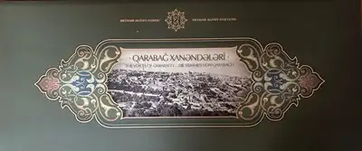 Heydar Aliyev Stiftung (Hrsg.): Die Stimmen von Qarabagh / The Voices of Garabagh - 3 CDs. 