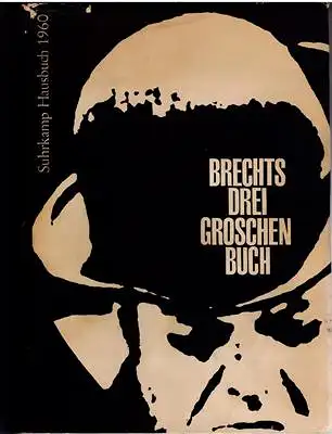 Brecht, Bertolt / Siegfried Unseld (Hrsg.): Bertolt Brechts Dreigroschenbuch - Texte - Materialien - Dokumente Drei Groschen Buch - inkl. Schallplatte. 