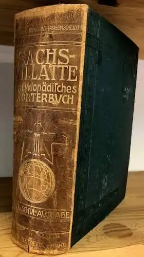 Sachs-Villatte Encyklopädisches Französisch-Deutsches und Deutsch-Französisches Wörterbuch der Französischen und Deutschen Sprache Hand- und Schul-Ausgabe