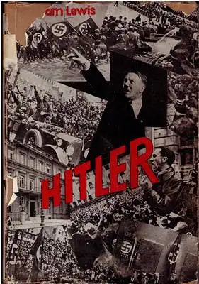 Lewis, Windham: Hitler und sein Werk in englischer Beleuchtung. 