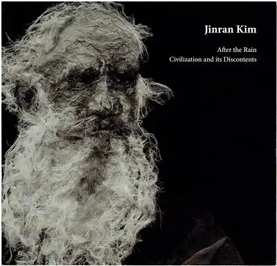 Kim, Jinran / Bezirksam Steglitz-Zehlendorf (Hrsg.): Jinran Kim - After the Rain - Civilization and its Discontents. 