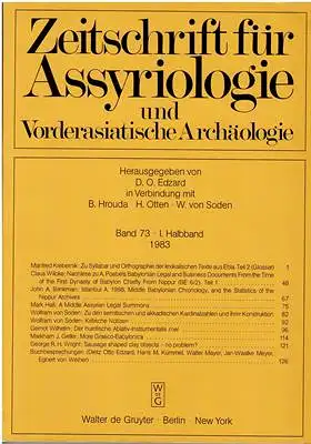 Edzard, D. O. (Hrsg.) / B. Hrouda / H. Otten / W. von Soden: Zeitschrift für Assyriologie und Vorderasiatische Archäologie - Band 73 - 1. Halbband. 